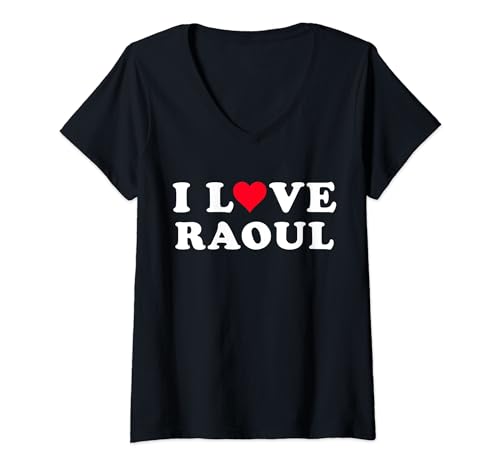 Photo de Femme J'aime Raoul Le nom de Raoul correspond à ma petite amie et à mon petit ami T-Shirt avec Col en V