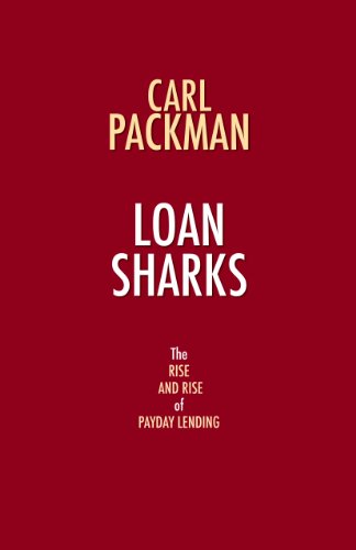 Searching Finance Packman, Carl Loan Sharks - The Rise And Rise Of Payday Lending cover