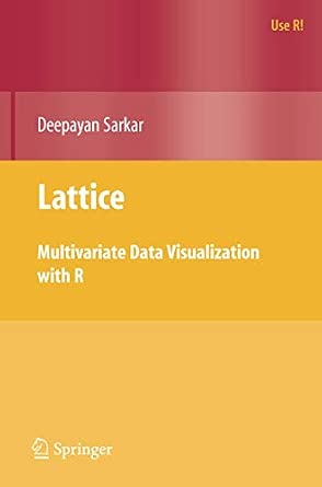 Lattice: Multivariate Data Visualization with R 2008th Edition-Wow! eBook