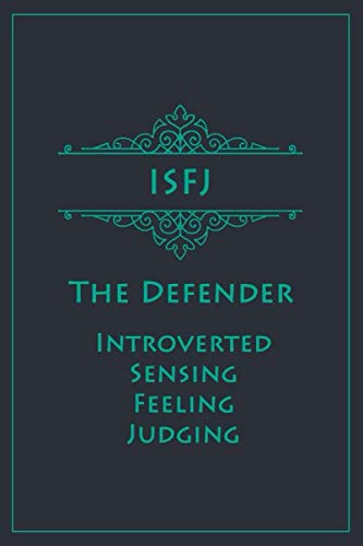 ISFJ - The Defender (Introverted, Sensing, Feeling, Judging): Myers-Briggs Notebook for Defenders/Protectors | Vintage Teal Edition | Cream Paper | 120 pages, 6x9