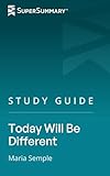 Study Guide: Today Will Be Different by Maria Semple (SuperSummary)