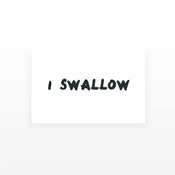 2x I Swallow Temporary Tattoo