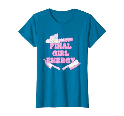 Final Girl Energy Funny Apparel T-Shirt, Women, Sapphire Blue, Small