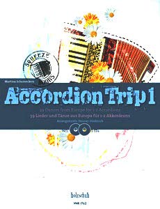 Accordion Trip bande 1–39 chansons et danses de l'Europe pour 1–2 akkordeons – Accordéon Notes avec 2 CD et coloré Cœur Note Pince