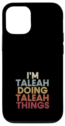 Taleah Name Taleah Personalized Name First Given �X�}�z�P�[�X iPhone 12/12 Pro �p