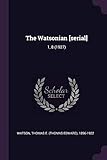  The Watsonian [serial]: 1, 8 (1927)