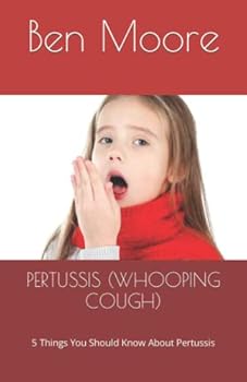 Paperback Pertussis (Whooping Cough): 5 Things You Should Know About Pertussis [Large Print] Book