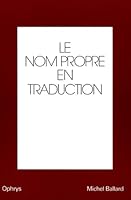 Le nom propre en traduction 2708009907 Book Cover