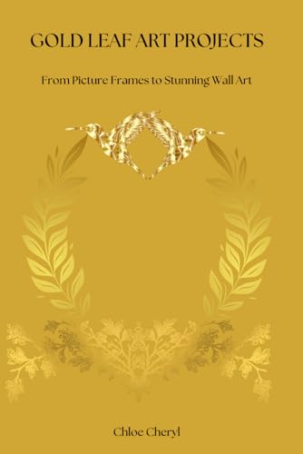 Gold Leaf Art Projects: From Picture Frames To Stunning Wall Art