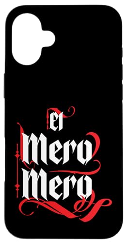 Meme Mexico Saying Souvenir Slang Words Sarcastic Quote �X�}�z�P�[�X iPhone 16 Plus �p