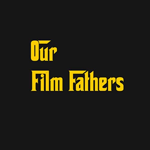 Our Film Fathers cover art