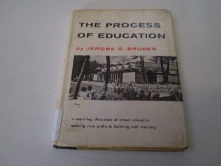 The Process of Education: First edition: Bruner, Jerome Seymour ...