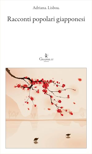 Racconti popolari giapponesi (Logia [narrativa] Vol. 7)