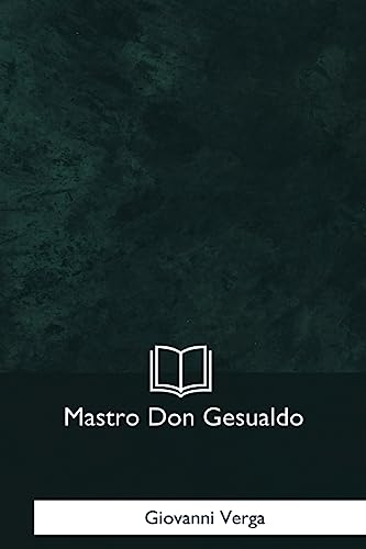 Mastro Don Gesualdo (Italian Edition)
