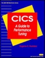 CICS: A guide to performance tuning (The QED IBM mainframe series) 0894353950 Book Cover