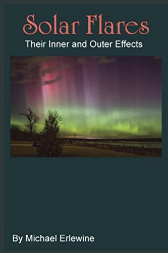 Solar Flares: Their Inner and Outer Effects: Mo... 1516973828 Book Cover