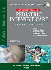 Pediatric Intensive Care (Iap Specialty Series)