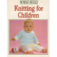 "Woman's Weekly" Knitting for Children 0600500713 Book Cover