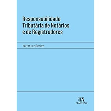 Capa do livro Responsabilidade Tributária de Notários e de Registradores