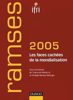 Paperback Ramses 2005 : Les Faces cachées de la mondialisation [French] Book