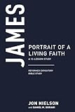James: Portrait of a Living Faith (Reformed Expository Bible Studies)