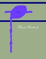 Music Notebook: 8 Stave 1480254576 Book Cover