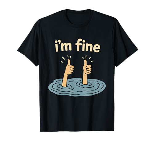 Two Thumbs Up I'm Fine Funny Sarcastic Meme Introvert Humor T-Shirt