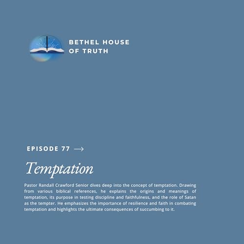 Temptation | Bethel House of Truth | Pastor Randall Crawford Sr. cover art