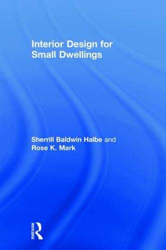 Interior Design for Small Dwellings      1st Edition