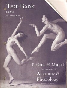 Paperback Fundamentals of Anatomy & Physiology with MyA&P Student Access Kit (7th Edition) (Test Bank) Book