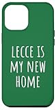 Great Lecce Is My New Home Apparel