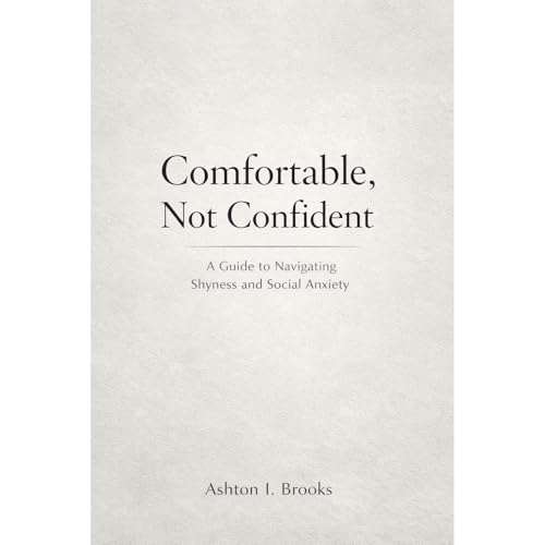 Comfortable, Not Confident Audiolibro Por Ashton I. Brooks arte de portada