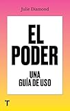  El poder. Una guía de uso (El cuarto de las maravillas)