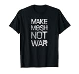 Mosh Pit All Day Mosh Shirts and Apparel
