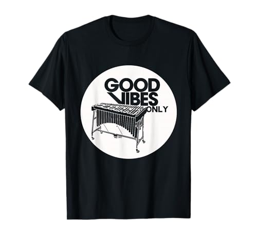 Vibraphone Good Vibes Only Vibraphonist & Marimba Player T-Shirt