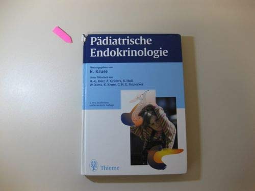 Pädiatrische Endokrinologie : Kruse, Klaus, Dörr, Helmut G, Grüters ...
