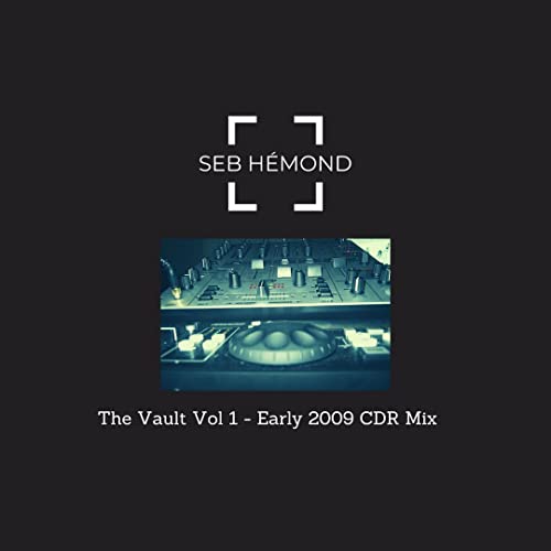 From The Vault Vol 1 &ndash; Early 2009 CDR Mix