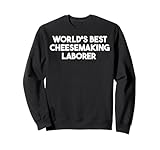 World's Best Cheesemaking Laborer