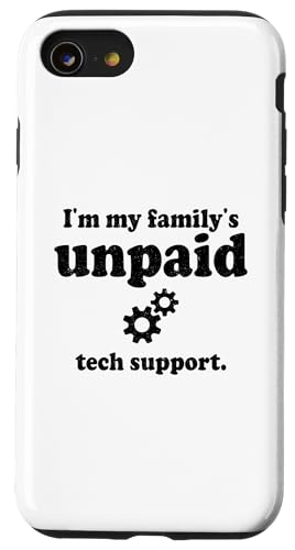 I'm My Family's Unpaid Tech Support Funny �����Y �X�}�z�P�[�X iPhone SE (2020) / 7 / 8 �p