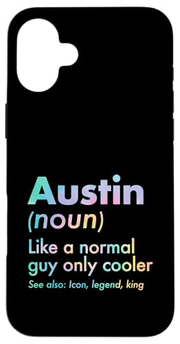 Austin Like A Normal Guy Only Cooler Legend King �t�@�[�X�g�l�[�� �X�}�z�P�[�X iPhone 16 Plus �p