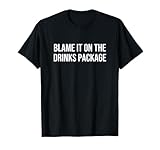 Blame It on the Drinks Package
