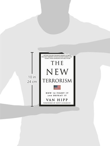 The New Terroriam: How to Fight It and Defeat It