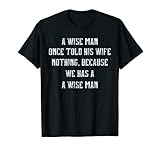 Funny Marriage Joke Quote Funny Husband T-Shirt