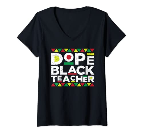 Mujer Dope Black Teacher Educators Angustiado Orgullo de Historia Negra Camiseta Cuello V
