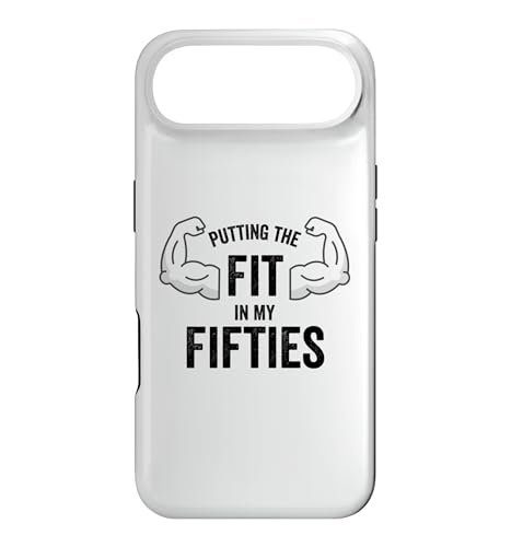 Fun I Put the Fit in my Fifties 50th Birthday Gen X Workout �X�}�z�P�[�X iPhone Air �p