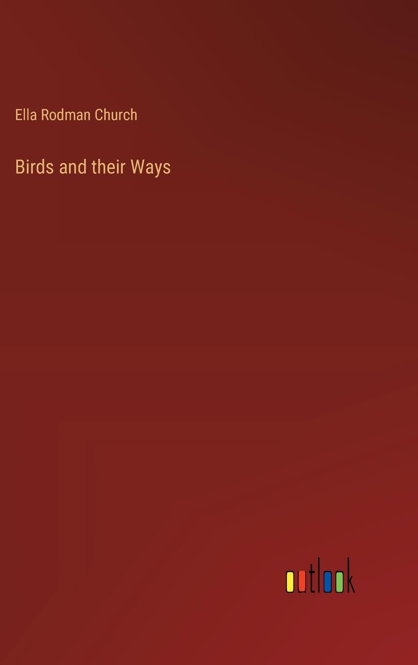 Birds and their Ways