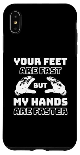 Your Feet Are Fast But My Hands Are Faster �S�[���L�[�p�[ �X�}�z�P�[�X iPhone XS Max �p