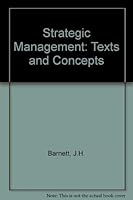 Strategic Management: Concepts and Cases (Kent Series in Management) 0534871763 Book Cover