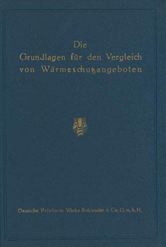 Die Grundlagen für den Vergleich von Wärmeschutzangeboten (German Edition)