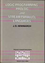 Hardcover Logic Programming: Prolog and Stream Parallel Languages (Prentice Hall Advances in Computer Science Series) Book